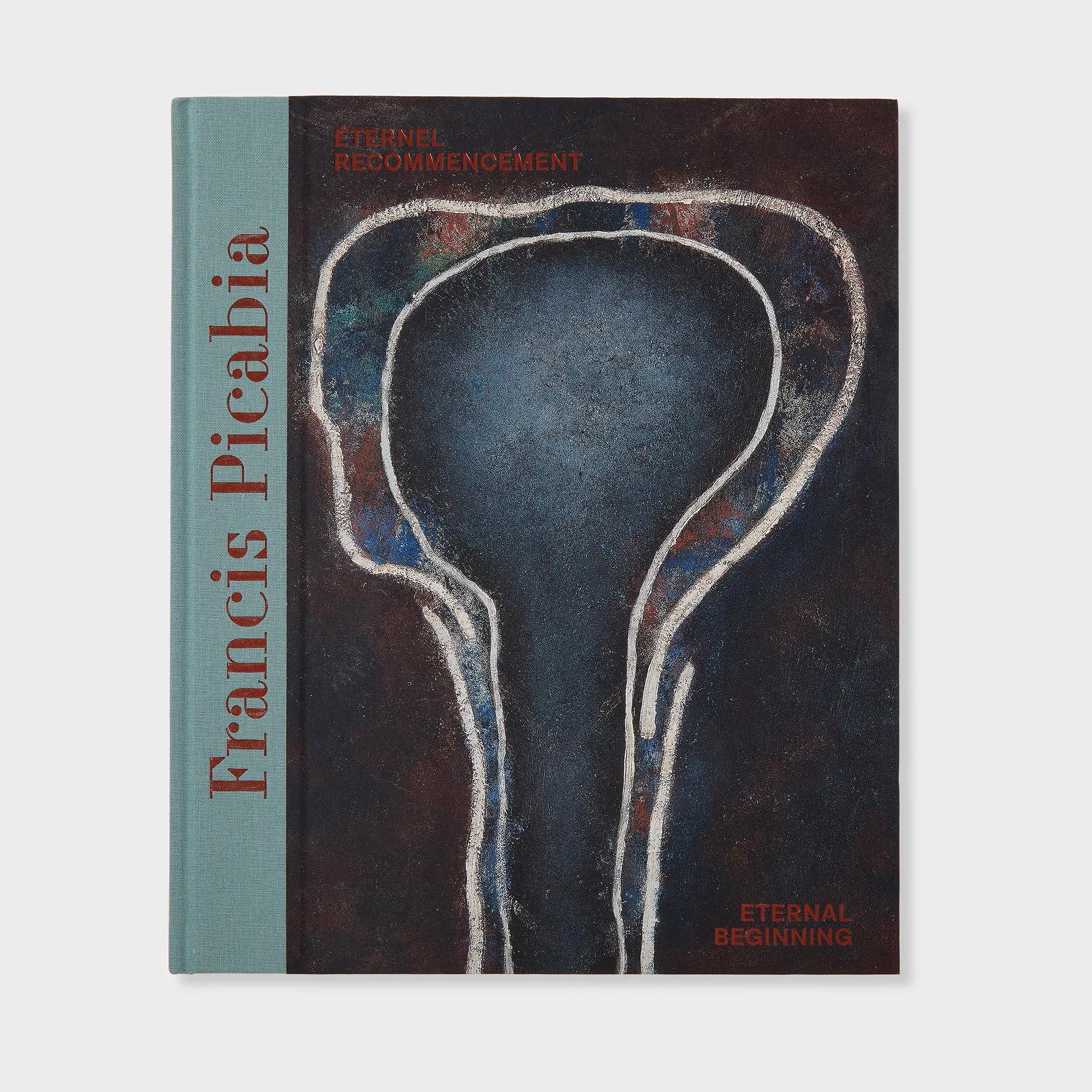 Image for Francis Picabia: Éternel recommencement / Eternal Beginning