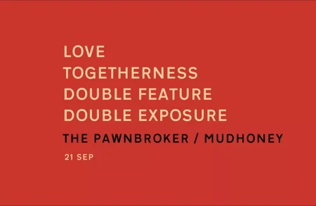 Thumbnail image for event called Film Series Organized by Paul McCarthy, Part 4: The Pawnbroker / Mudhoney