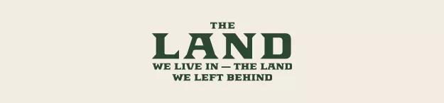 Hero image for event titled Private View The Land We Live In – The Land We Left Behind