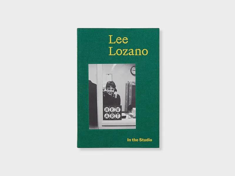 Image for Study Resource for In the Studio: Lee Lozano