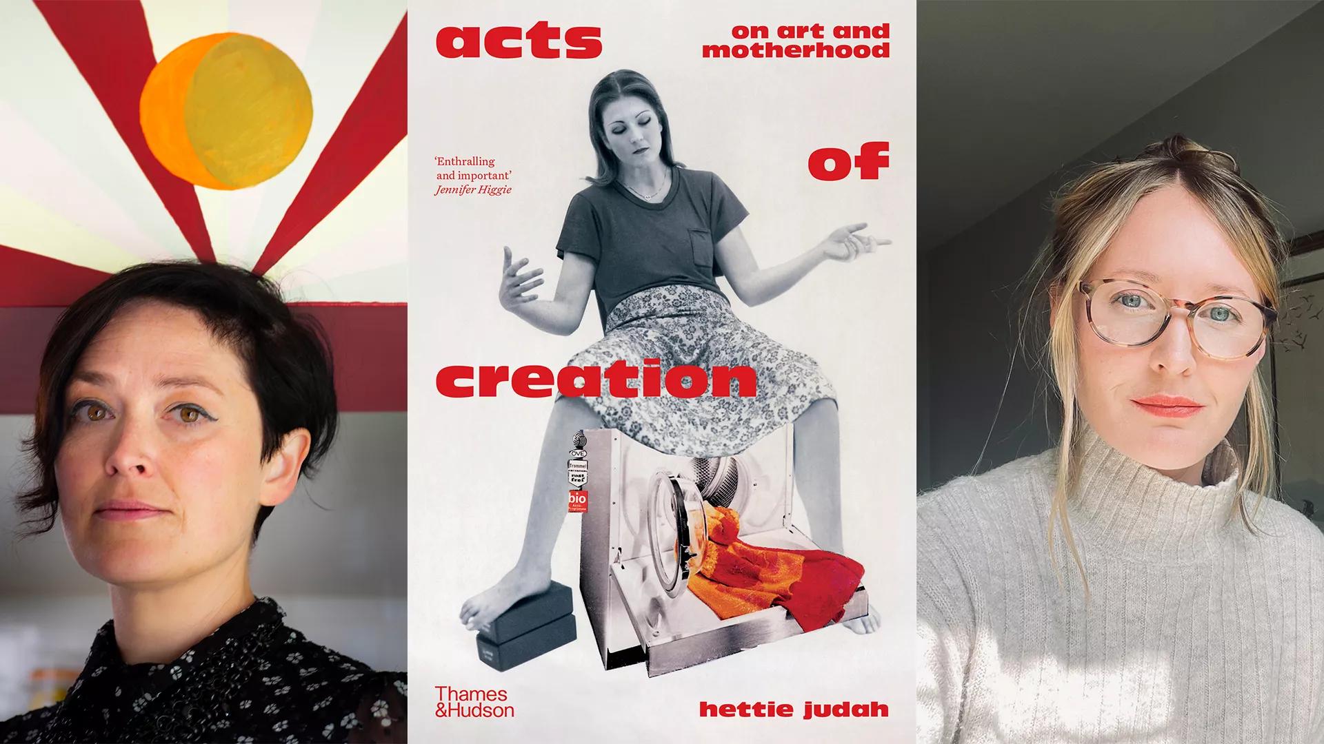 Hero image for event titled Book Launch and Talk: ‘Acts of Creation: On Art and Motherhood’ by Hettie Judah