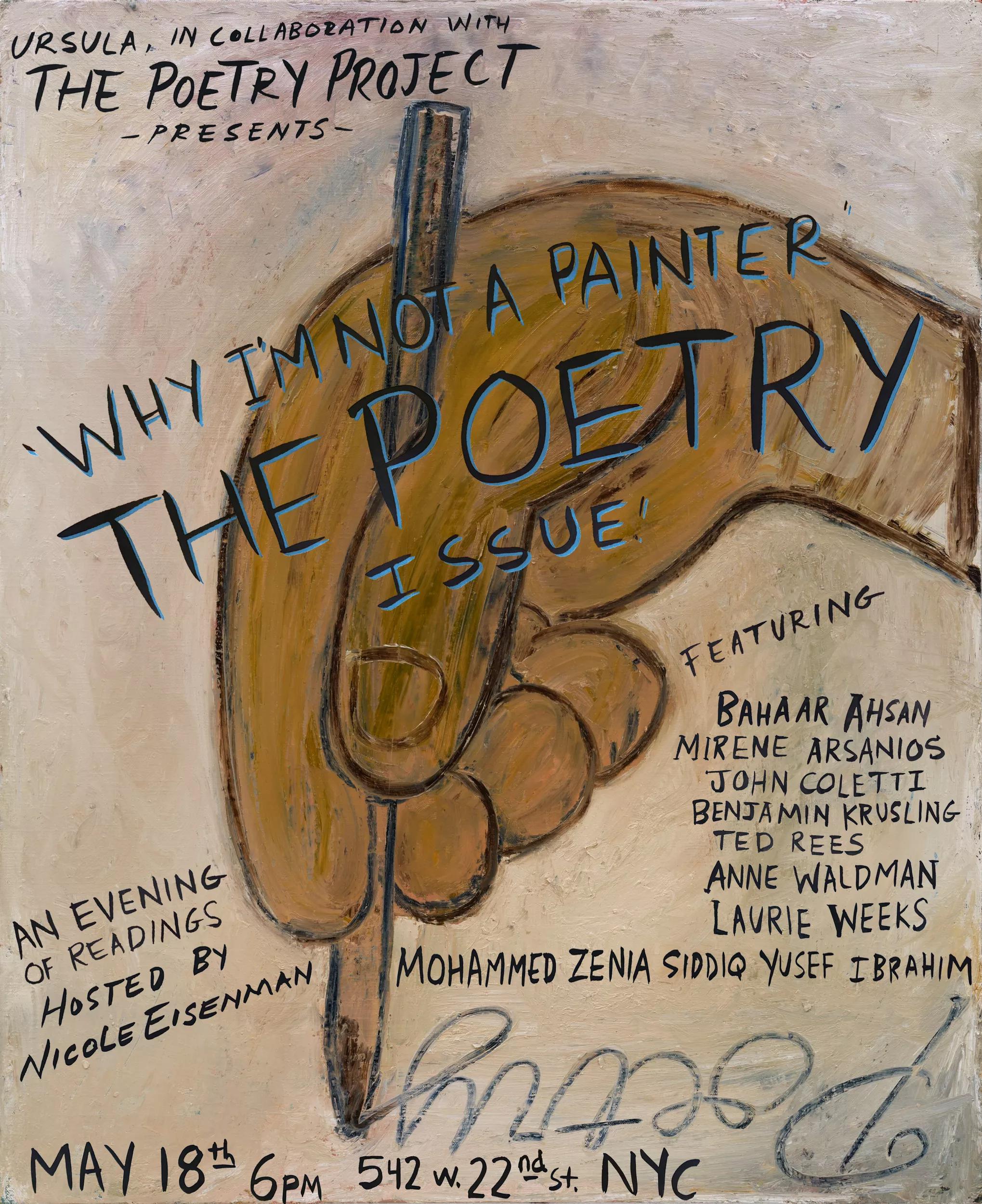 Hero image for event titled ‘Why I’m Not A Painter’ Ursula Issue 8 Launch x The Poetry Project