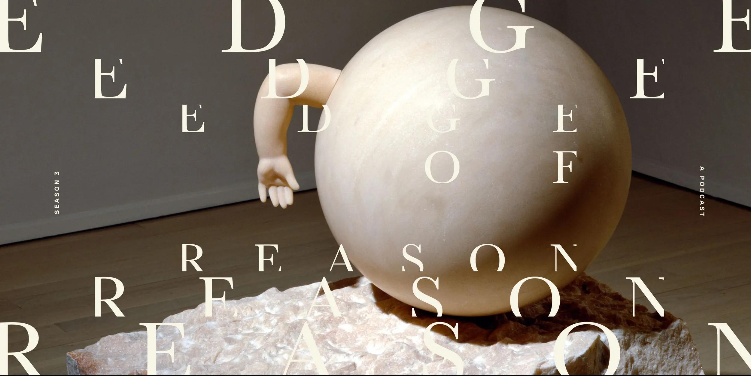 Image for exhibition titled Edge of Reason