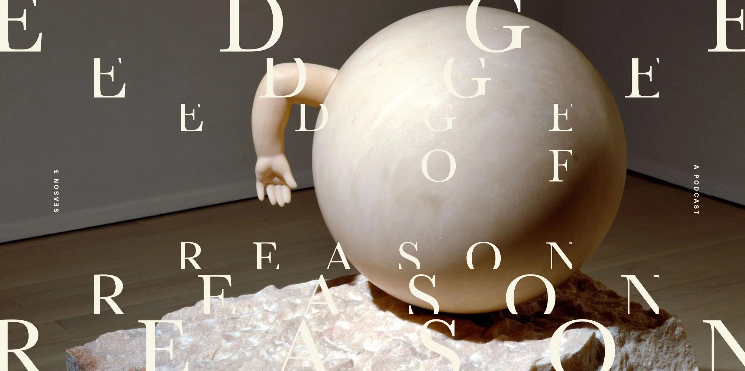 Image for exhibition titled Edge of Reason